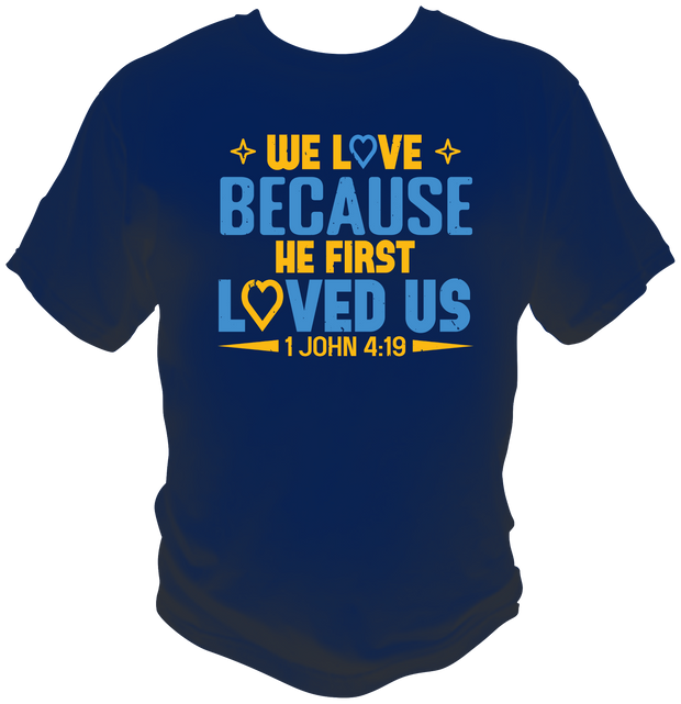 JESUS | He First Loved US  | Blue Unisex Tees